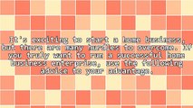 What You Need To Know About Running A Home Business Enterprise