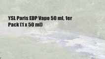 YSL Paris EDP Vapo 50 ml, 1er Pack (1 x 50 ml)