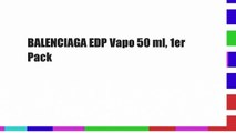 BALENCIAGA EDP Vapo 50 ml, 1er Pack