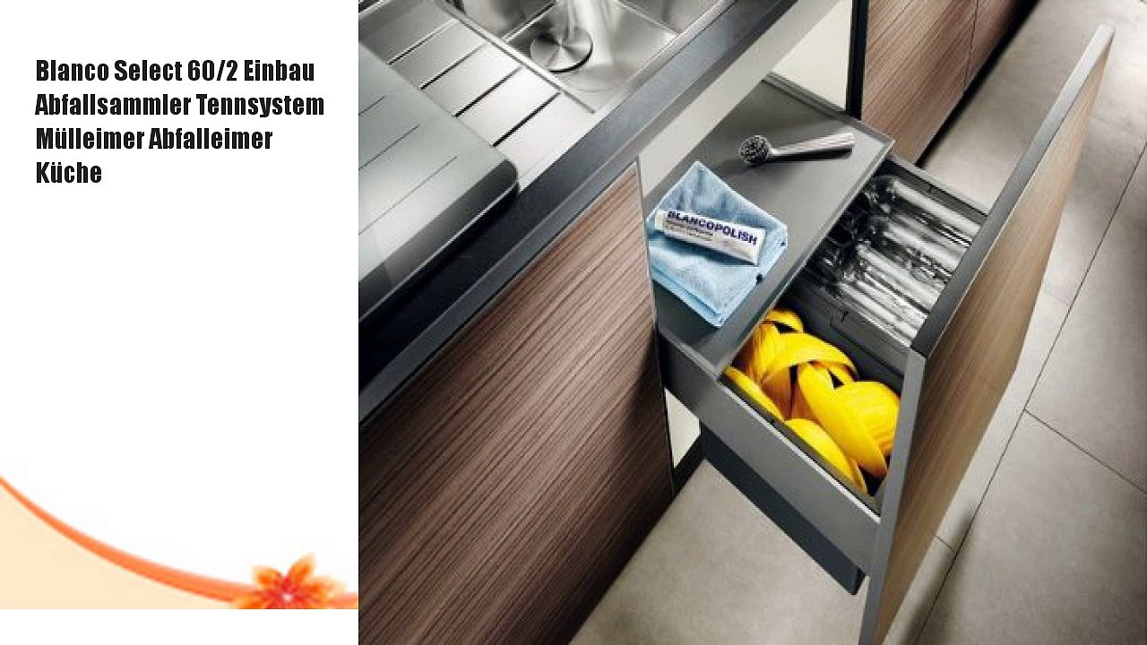 Blanco Select 60/2 Einbau Abfallsammler Tennsystem