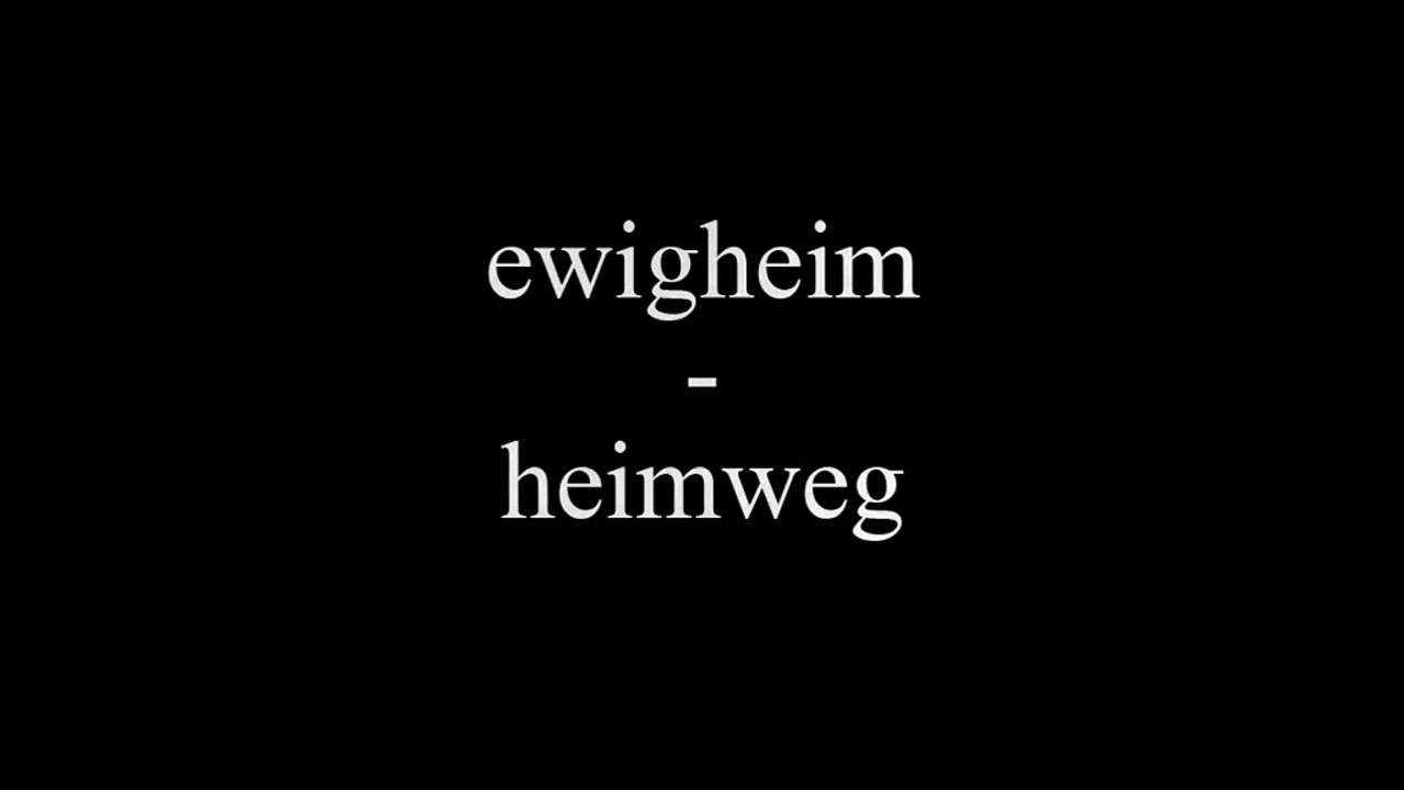 Ewigheim - Heimweg (Videoclip Oficial)