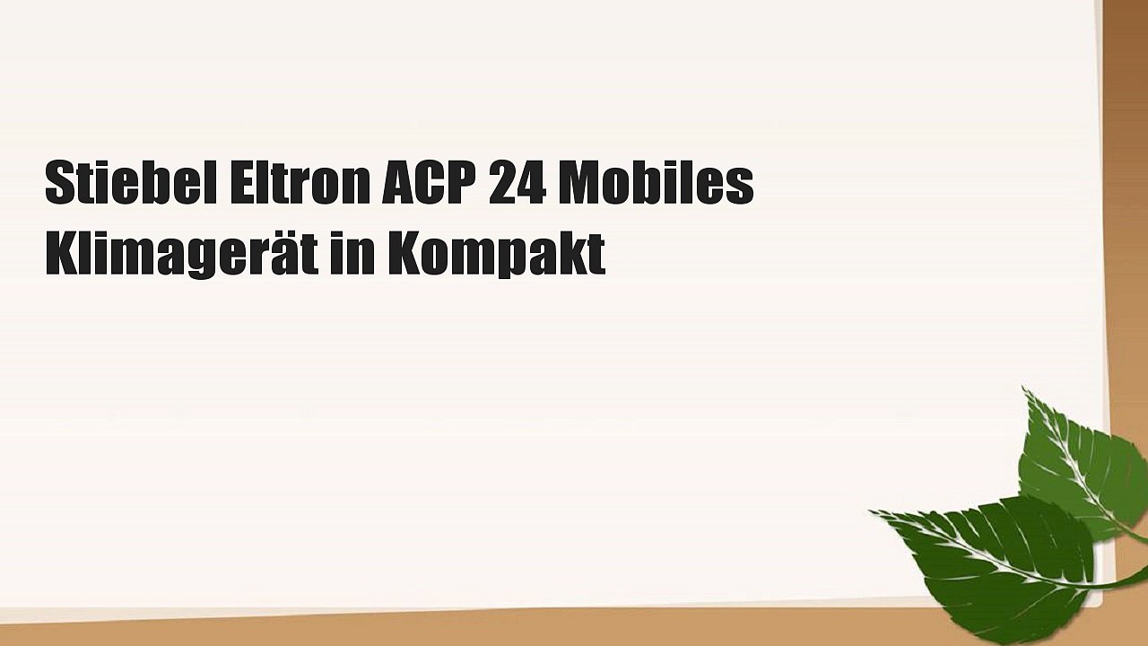 Stiebel Eltron ACP 24 Mobiles Klimagerät in Kompakt
