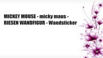 MICKEY MOUSE - micky maus - RIESEN WANDFIGUR - Wandsticker