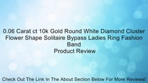 0.06 Carat ct 10k Gold Round White Diamond Cluster Flower Shape Solitaire Bypass Ladies Ring Fashion Band Review