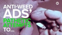 The Many Times Anti-Marijuana PSAs Tried To Scare Us Straight