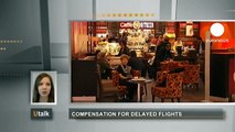 euronews U talk - Air passenger rights in the EU