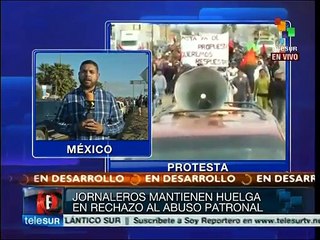 México: sin acuerdo, reunión de jornaleros y gobierno