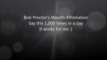 Money, Wealth, Abundance | Law of Attraction | Bob Proctor's Affirmation (my voice)