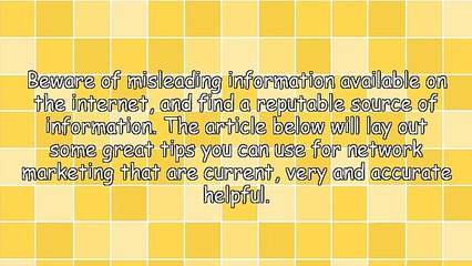 Tips You Can't Miss For Successful Network Marketing
