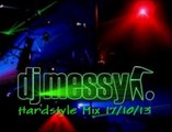 DJ Messy Hardstyle Mix 2013