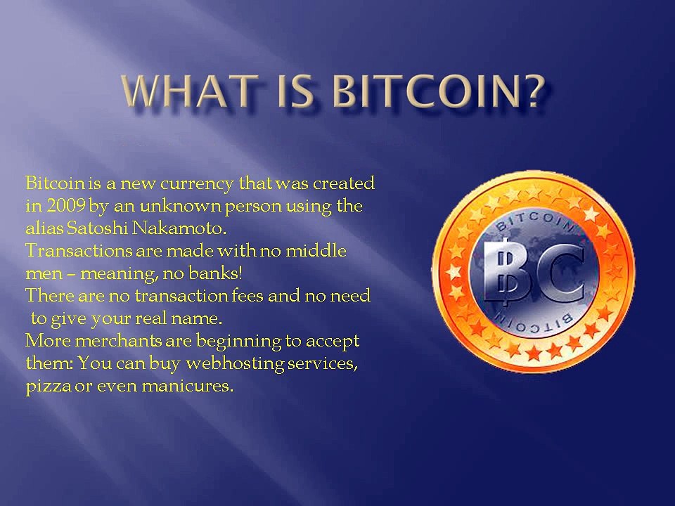 What is Bitcoin