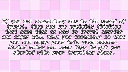 Utilize These Travel Tips To Your Benefit