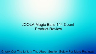 JOOLA Magic Balls 144 Count Review