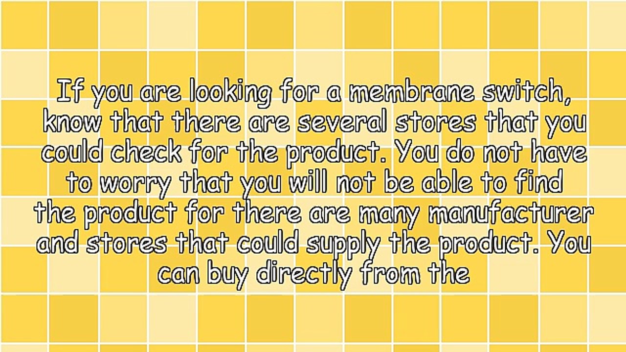 Tips In Finding A Quality Membrane Switch