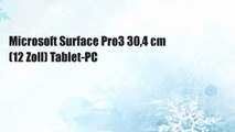 Microsoft Surface Pro3 30,4 cm (12 Zoll) Tablet-PC