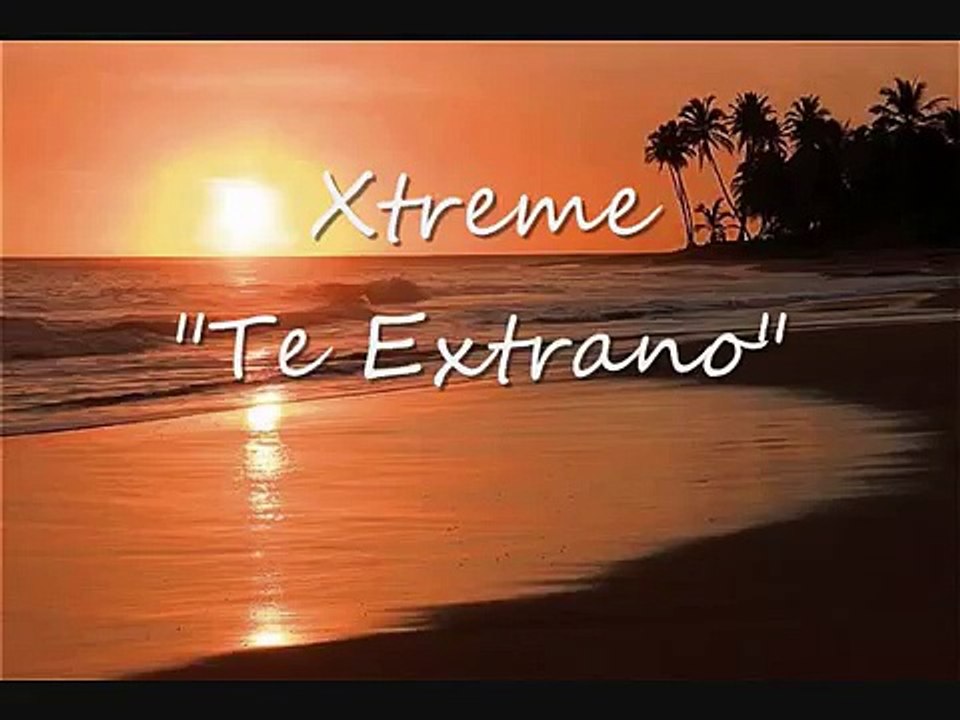 Xtreme - Te Extraño (Bachata) Instagram : supa_saona