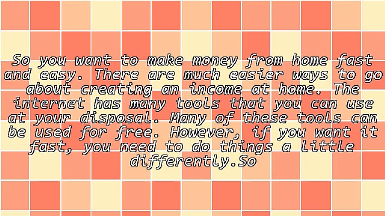 Make Money From Home Fast And Easy