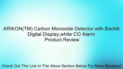ARIKON(TM) Carbon Monoxide Detector with Backlit Digital Display,white CO Alarm Review