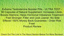Extreme Testosterone Booster Pills - ULTRA TEST - 90 Capsules of Natural Supplement. Increases Libido, Boosts Stamina, Helps Hormonal Imbalance Treatment - Feel Stronger, Fitter and Look Leaner. No Side Effects! 100% Money Back Guarantee - Order Risk Free