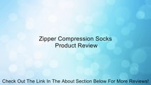 Zipper Compression Socks Review