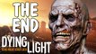 Dying Light: ENDING / FINAL BOSS - Mission 13 