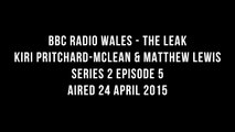 The Leak - Kiri Pritchard-McLean & Matthew Lewis