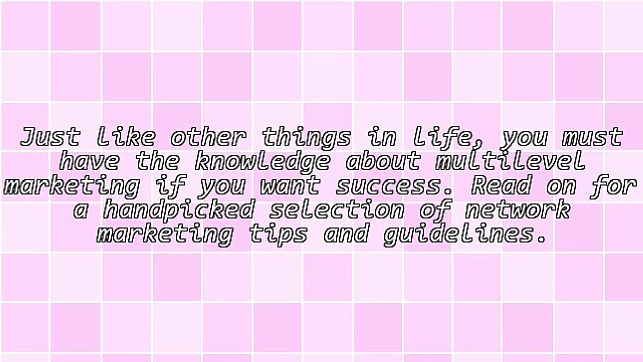Some Of The Best Network Marketing Tips You Can Find