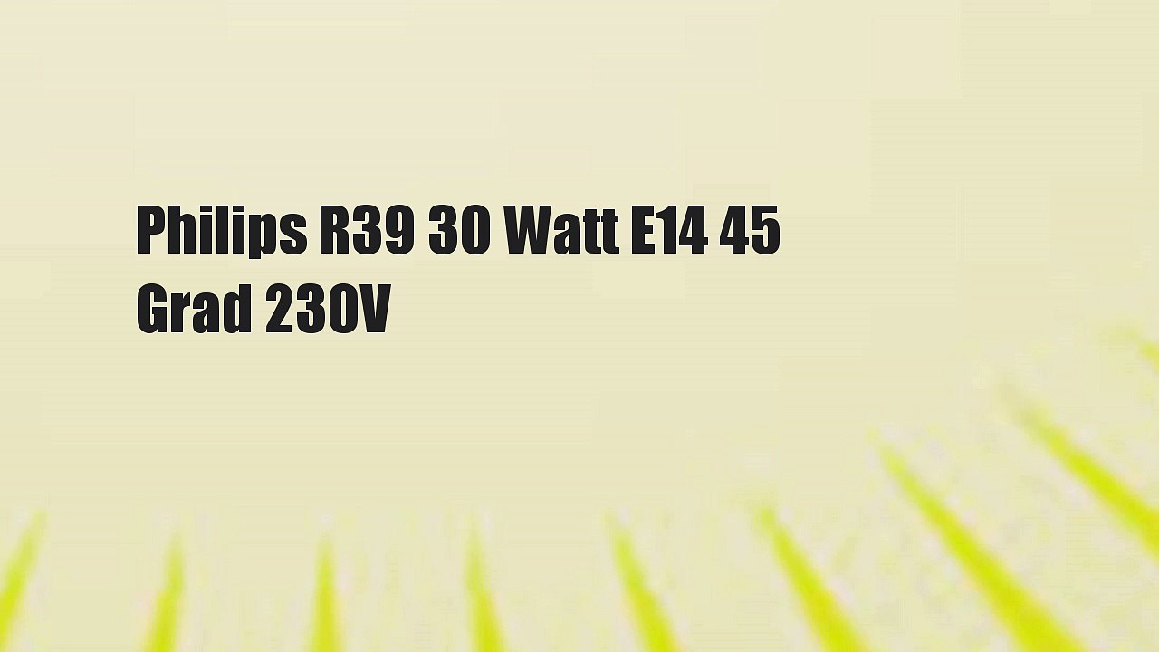 Philips R39 30 Watt E14 45 Grad 230V