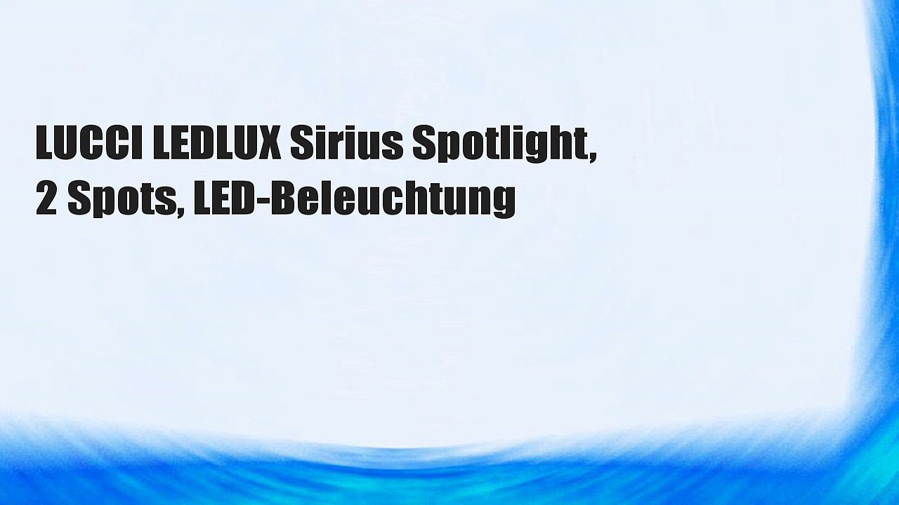 LUCCI LEDLUX Sirius Spotlight, 2 Spots, LED-Beleuchtung