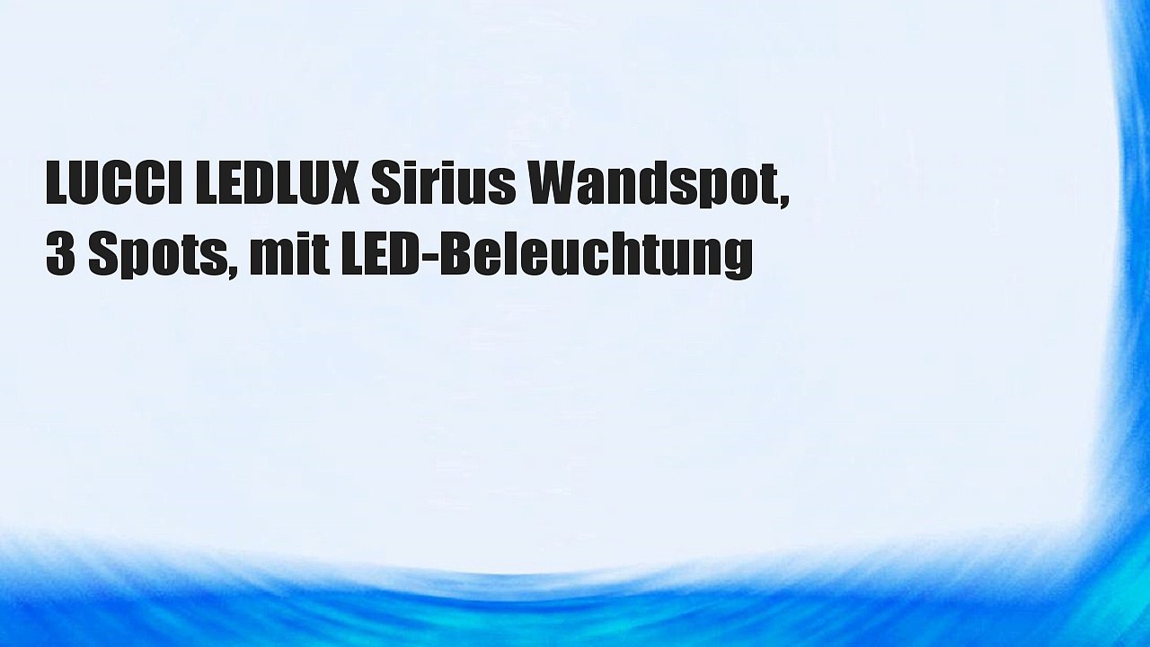 LUCCI LEDLUX Sirius Wandspot, 3 Spots, mit LED-Beleuchtung