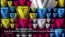 Sven Kirchhof feat. Quilla - Wish (Shelco Garcia & Teenwolf Remix)