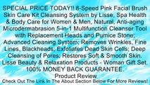 SPECIAL PRICE TODAY!! 8-Speed Pink Facial Brush Skin Care Kit Cleansing System by Lisse, Spa Health & Body Care for Women & Men, Natural, Anti-aging Microdermabrasion 5-in-1 Multifunction Cleanser Tool with Replacement Heads and Pumice Stone; Advanced Cle
