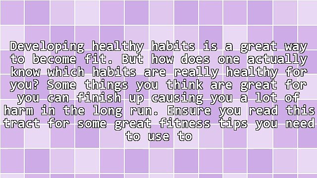 Enhance Your Physicall Fitness With These Easy To Follow Tips