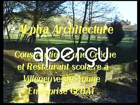 34 - Construction de la crêche de Villeneuve sur Yonne ( extraits) 2006 crêche
