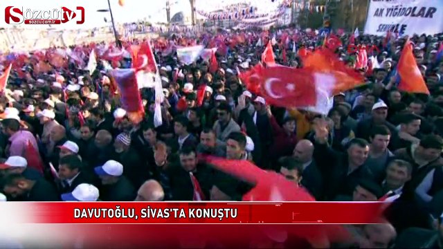 Başbakan Davutoğlu Sivas'ta konuştu