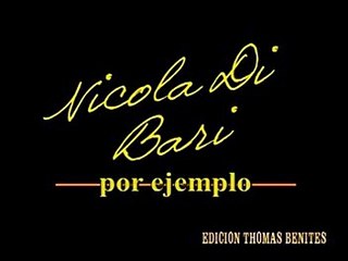 NICOLA DI BARI    POR EJEMPLO