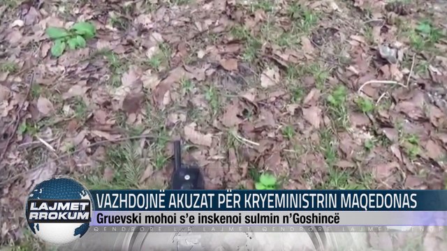 VAZHDOJNË AKUZAT PËR KRYEMINISTRIN MAQEDONAS