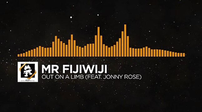 [House] - Mr FijiWiji - Out on a Limb (feat. Jonny Rose) [Monstercat Release]
