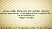 wireless video door phone WIFI doorbell intercom digital camera smart phone control night vision wifi-601 for android phone Review