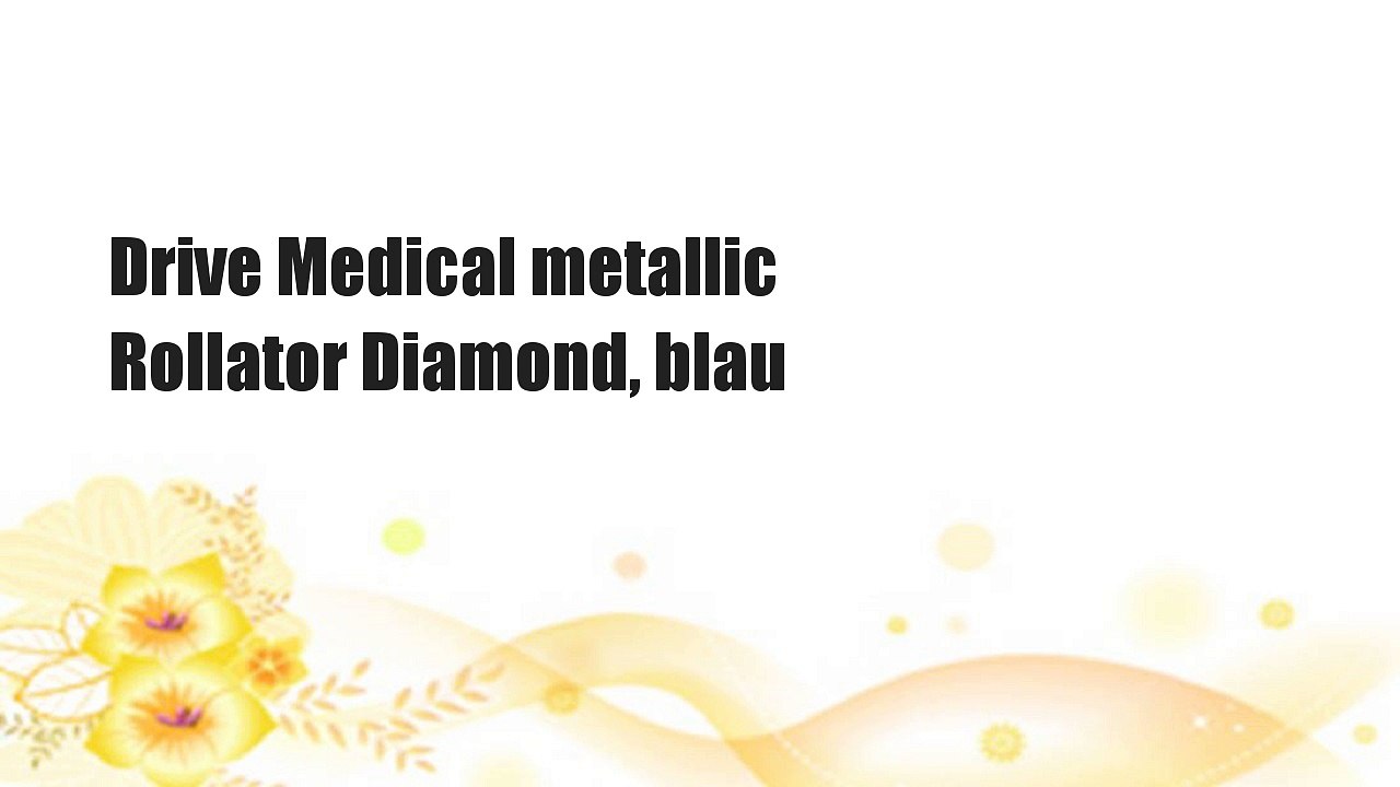 Drive Medical metallic Rollator Diamond, blau