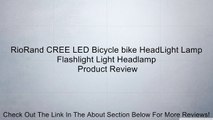 RioRand CREE LED Bicycle bike HeadLight Lamp Flashlight Light Headlamp Review