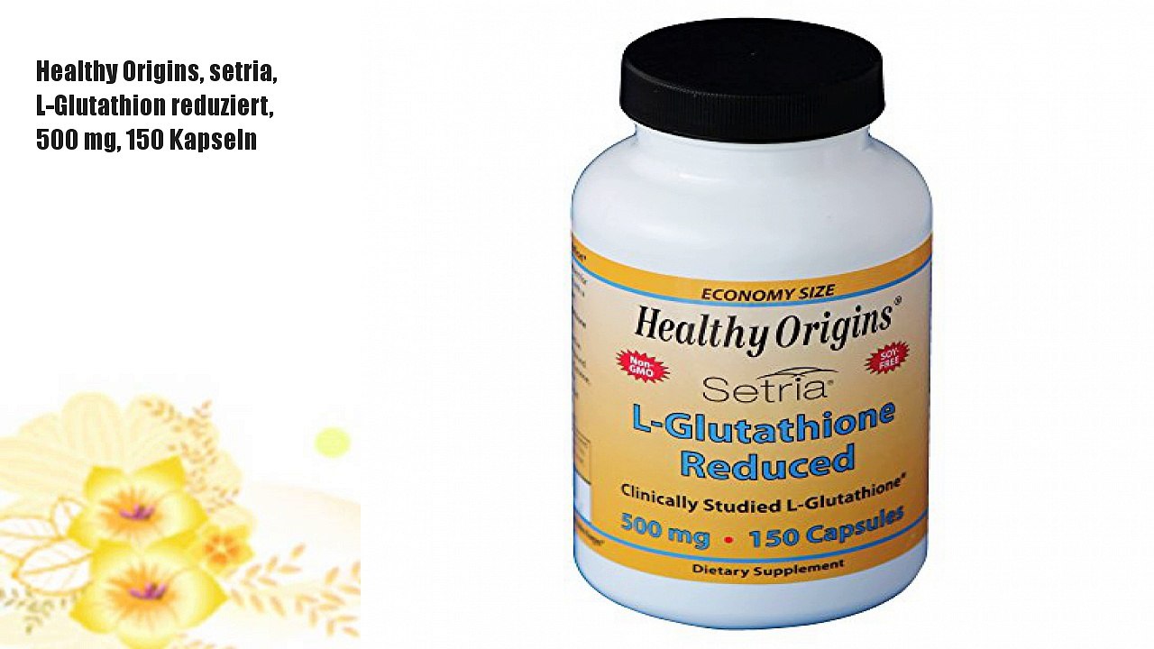 Healthy Origins, setria, L-Glutathion reduziert, 500