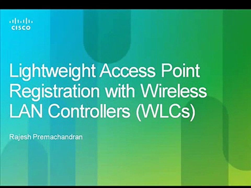 Lightweight Access Point Registration with Wireless LAN Controller (WLC)
