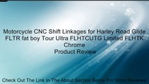 Motorcycle CNC Shift Linkages for Harley Road Glide FLTR fat boy Tour Ultra FLHTCUTG Limited FLHTK Chrome Review