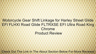 Motorcycle Gear Shift Linkage for Harley Street Glide EFI FLHXI Road Glide FLTRXSE EFI Ultra Road King Chrome Review