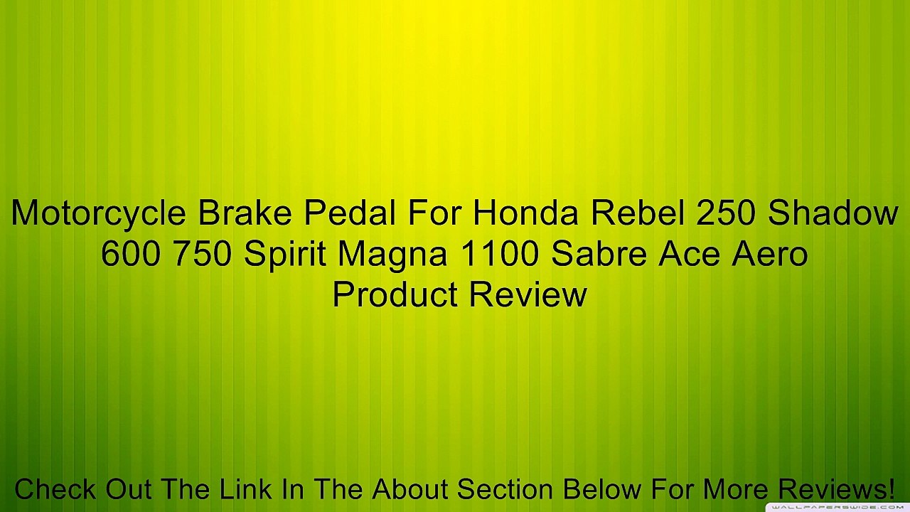 Motorcycle Brake Pedal For Honda Rebel 250 Shadow 600 750 Spirit Magna 1100 Sabre Ace Aero Review