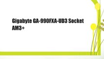 Gigabyte GA-990FXA-UD3 Socket AM3 