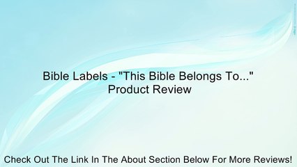 Bible Labels - "This Bible Belongs To..." Review