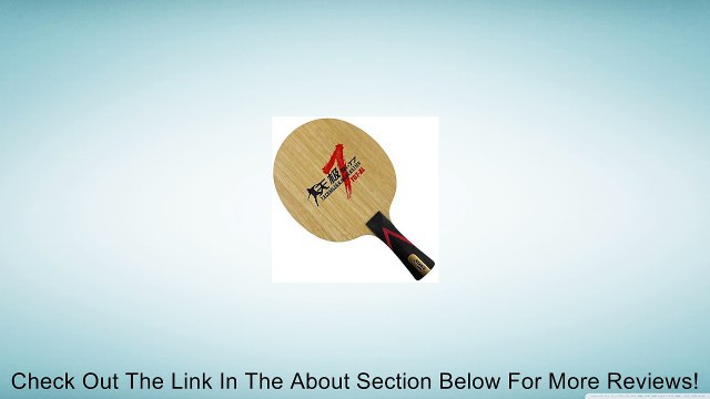 DHS TG7-AL Table Tennis Blade for Ping Pong Racket, Long(shakehand)-FL Review