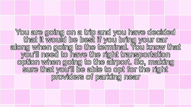 Tips On Choosing The Right Parking Near Seatac